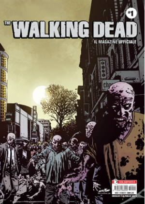 THE WALKING DEAD MAGAZINE - IL MAGAZINE UFFICIALE N.   1