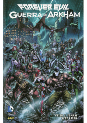 FOREVER EVIL GUERRA AD ARKHAM