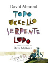 TOPO UCCELLO SERPENTE LUPO