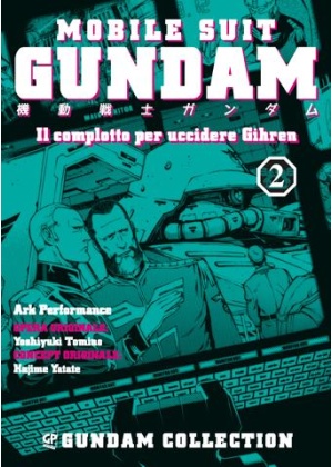 GUNDAM - IL COMPLOTTO PER UCCIDERE GHIREN N.   2