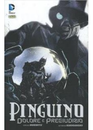 PINGUINO – DOLORE E PREGIUDIZIO