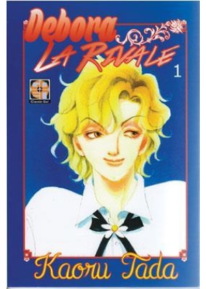 DEBORAH LA RIVALE N.   1 - EDIZIONE EDICOLA