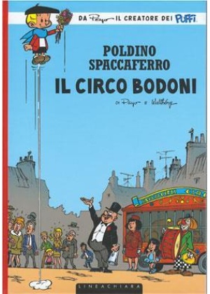 POLDINO SPACCAFERRO - IL CIRCO BODONI