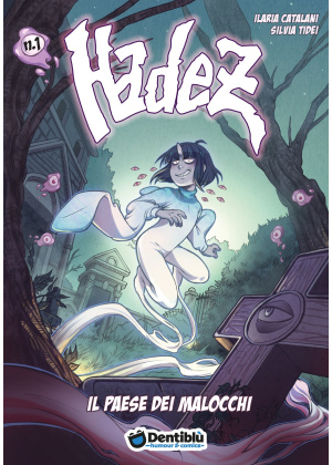HADEZ N.   1 IL PAESE DEI MALOCCHI
