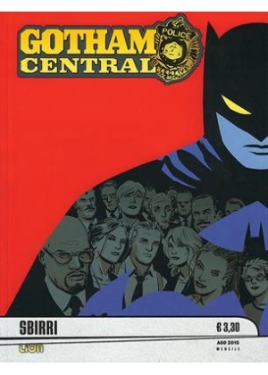 GOTHAM CENTRAL  N.   8 BERSAGLI FACILI - SBIRRI