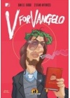 V FOR VANGELO