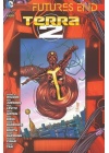 FUTURES END - TERRA 2