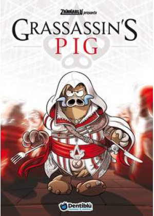 GRASSASSIN'S PIG