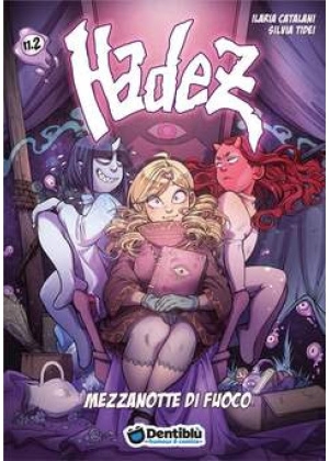 HADEZ N.   2 MEZZANOTTE DI FUOCO