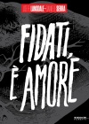 FIDATI, E' AMORE