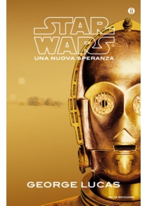 STAR WARS - UNA NUOVA SPERANZA - IL ROMANZO