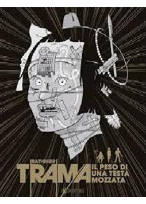TRAMA - IL PESO DI UN TESTA MOZZATA