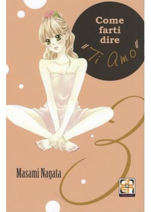 COME FARTI DIRE "TI AMO?" N.   3