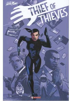 THIEF OF THIEVES - IL LADRO DEI LADRI N.  5 - PRENDIMI