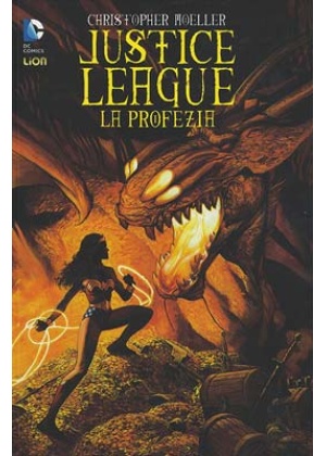 JUSTICE LEAGUE: LA PROFEZIA