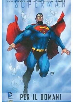 SUPERMAN PER IL DOMANI - DC ABSOLUTE
