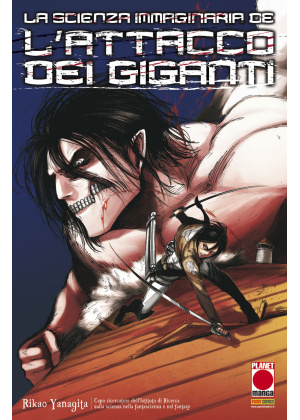 LA SCIENZA IMMAGINARIA DE L'ATTACCO DEI GIGANTI