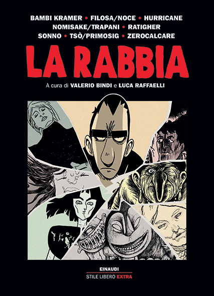 LA RABBIA (ZEROCALCARE, RATIGHER, ECC.)