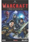 WARCRAFT IL PREQUEL UFFICIALE DEL FILM. N.   2
