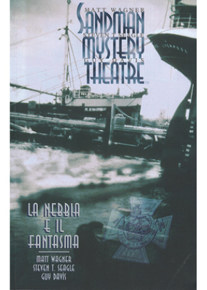 SANDMAN MYSTERY THEATRE N.   7 LA NEBBIA E IL FANTASMA