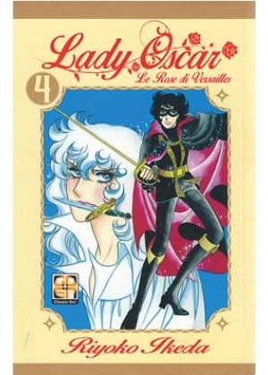 LADY OSCAR  LE ROSE DI VERSAILLES N.   4 - EDIZIONE EDICOLA