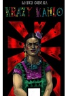 KRAZY KAHLO