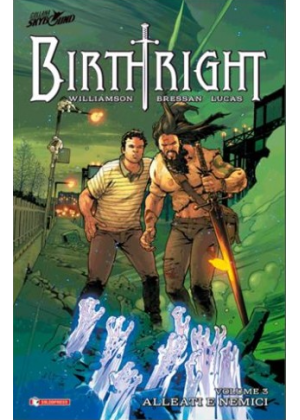 BIRTHRIGHT  N.   3 - HARDCOVER - NEMICI E ALLEATI
