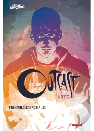 OUTCAST VOLUME CARTONATO N.   3 - QUESTA PICCOLA LUCE