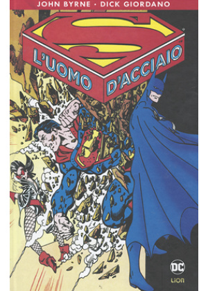 SUPERMAN L'UOMO D'ACCIAIO - DC DELUXE
