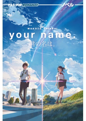 YOUR NAME - ROMANZO