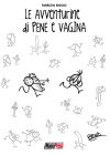 LE AVVENTURE DI PENE E VAGINA