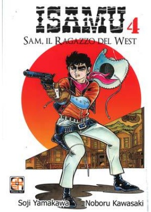 ISAMU SAM RAGAZZO DEL WEST N.   4