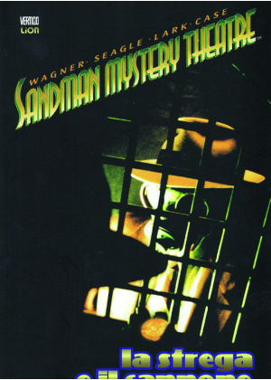 SANDMAN MYSTERY THEATRE N.   9 - LA STREGA E IL CANNONE