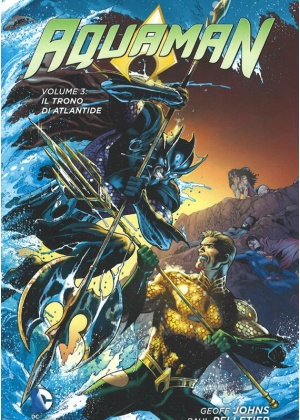 AQUAMAN N.   3 - IL TRONO DI ATLANTIDE - NEW 52 LIBRARY