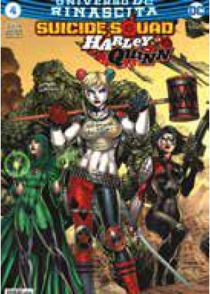 SUICIDE SQUAD/HARLEY QUINN  RINASCITA N.   4
