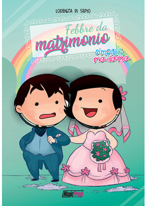 SIMPLE & MADAMA FEBBRE DA MATRIMONIO