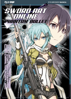 SWORD ART ONLINE MANGA - PHANTOM BULLET N.   1