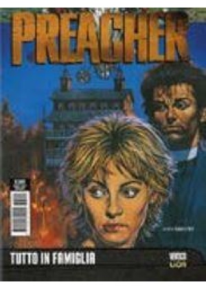 PREACHER - EDICOLA N.   3 -   TUTTO IN FAMIGLIA