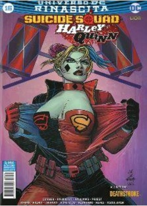 SUICIDE SQUAD/HARLEY QUINN  RINASCITA N.  16