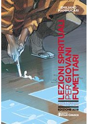 LEZIONI SPIRITUALI PER GIOVANI FUMETTARI