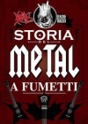 HEAVY BONE LA STORIA DEL METAL A FUMETTI III EDIZIONE AMPLIATA