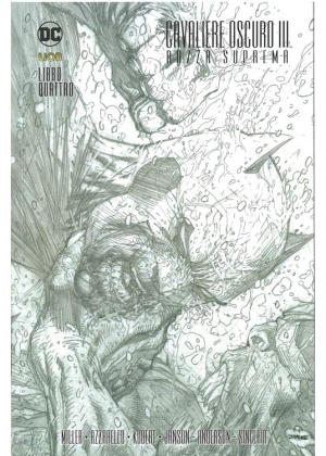 BATMAN IL CAVALIERE OSCURO III - LA RAZZA SUPREMA VOLUME N.   4