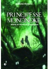 PRINCIPESSE E MONONOKE - ROMANZO