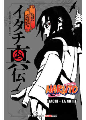 ITACHI - LA NOTTE - ROMANZO