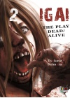 IGAI - THE PLAY DEAD/ALIVE N.   2