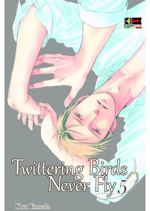 TWITTERING BIRDS NEVER FLY N.   5