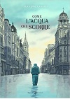 COME SCORRE L'ACQUA