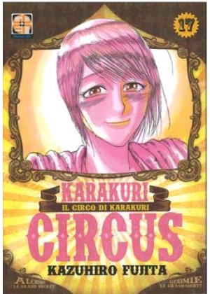 Karakuri Circus N.  17 - Deluxe Edition