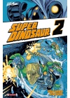 SUPER DINOSAUR N.   2