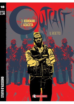 OUTCAST IL REIETTO N.  18 - STATO D'ASSEDIO